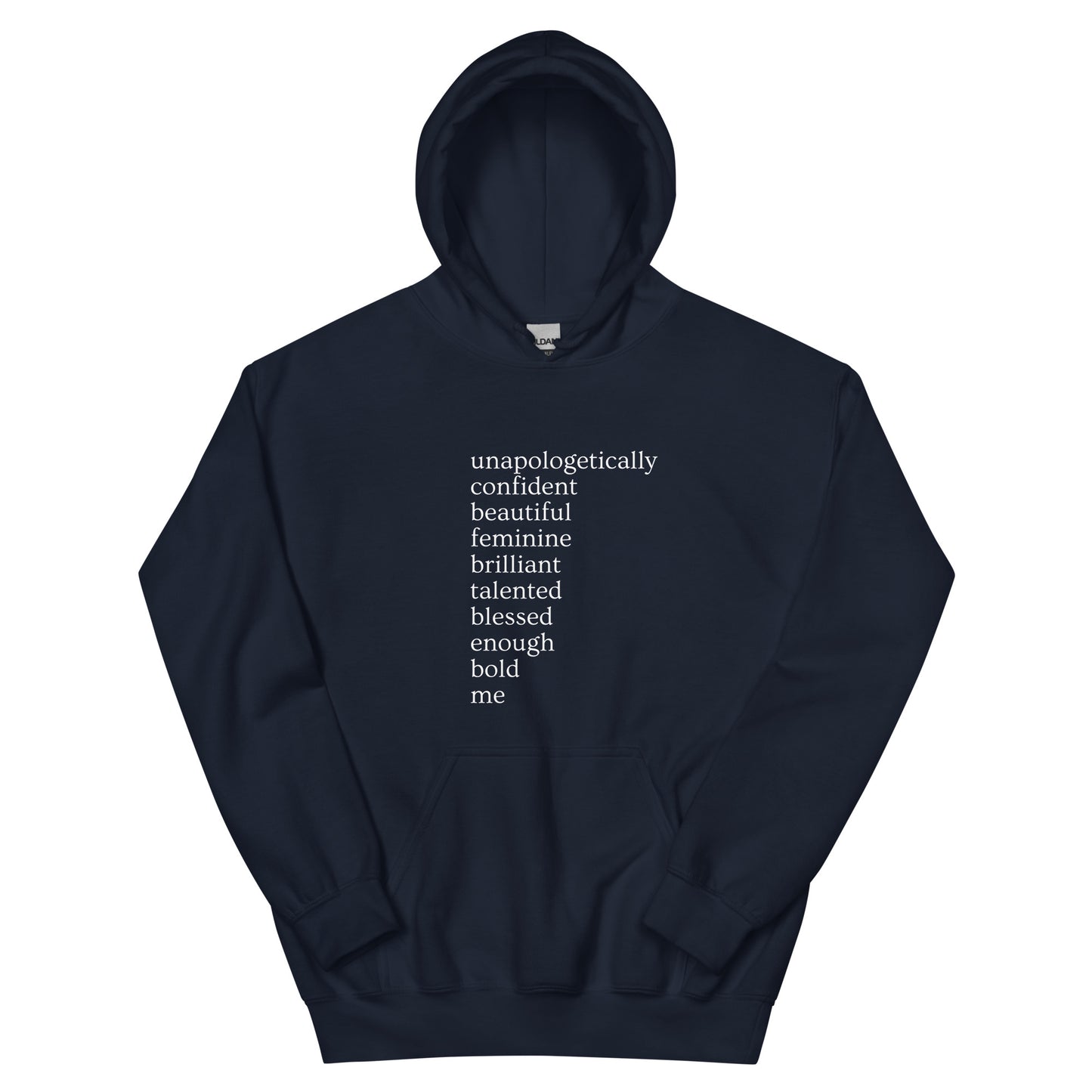 Unapologetically Me (Female) Unisex Hoodie