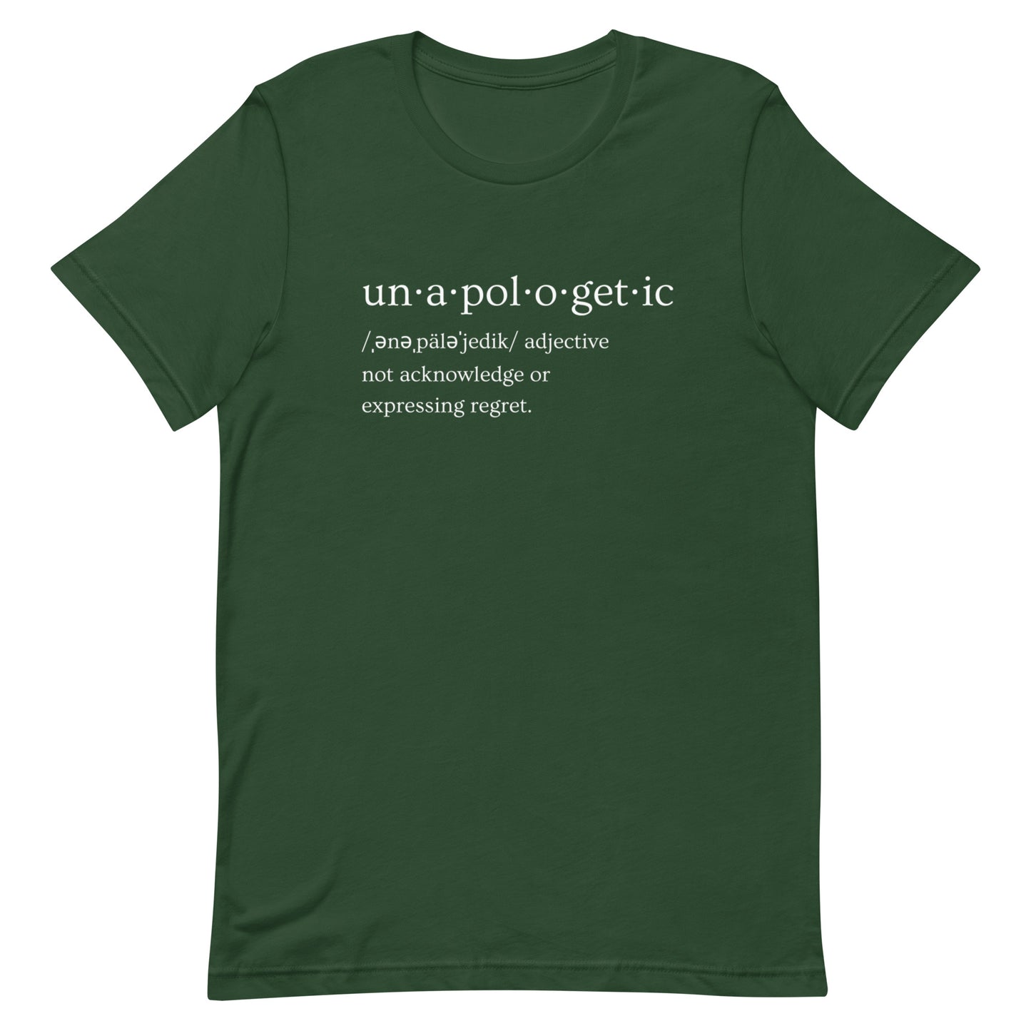 Unapologetic Unisex t-shirt