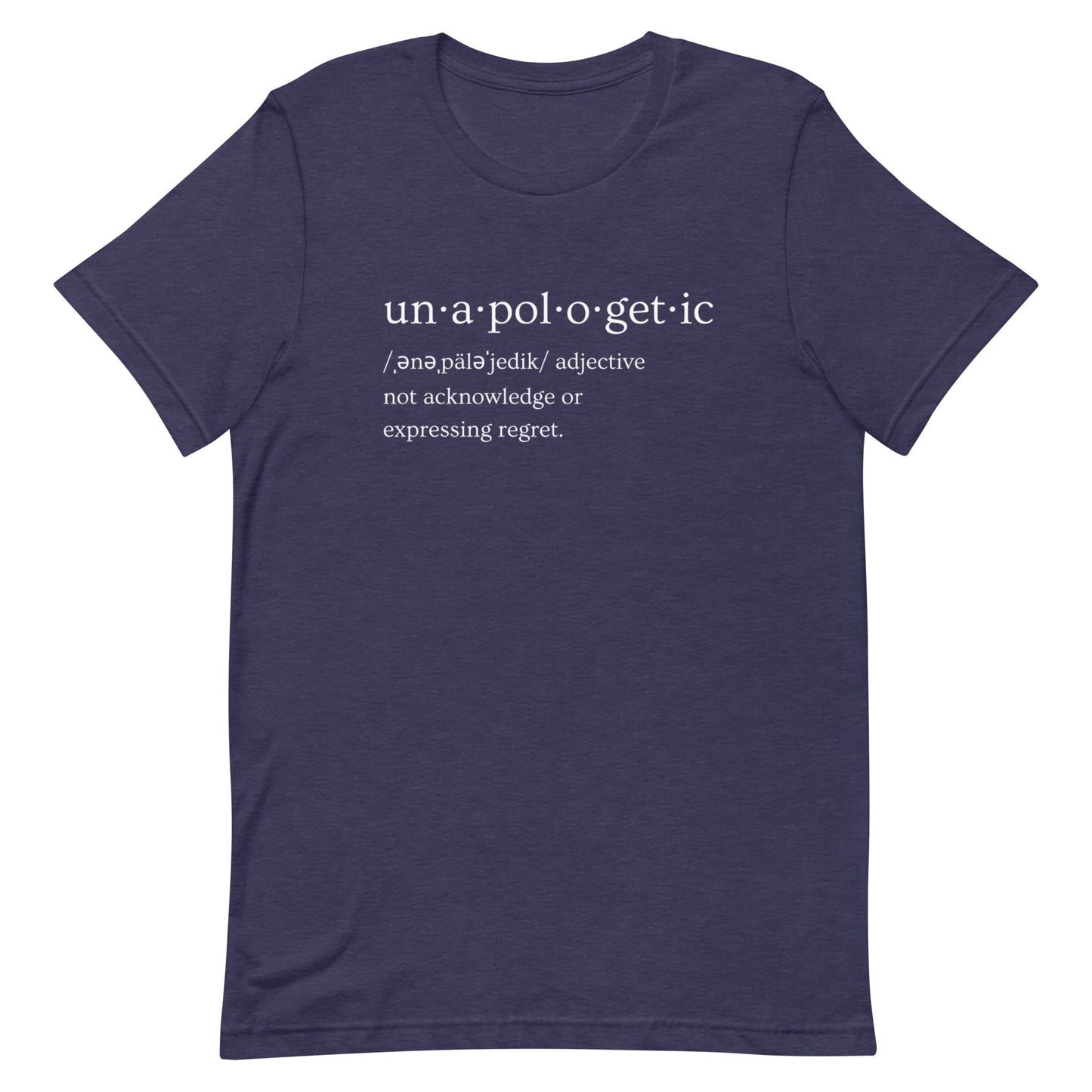 Unapologetic Unisex t-shirt